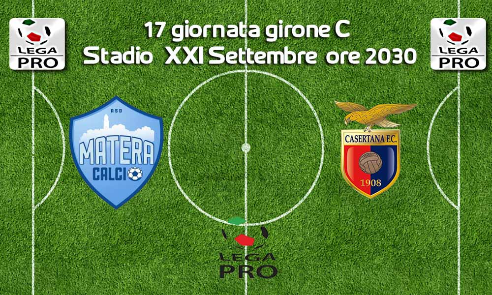 Matera-Casertana si parte alle 20.30, ecco le formazioni ufficiali