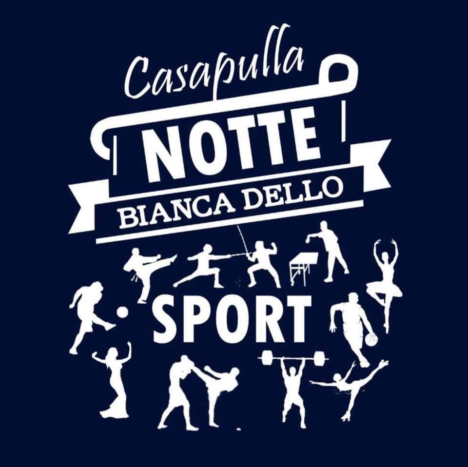 Il 2 Giugno a Casapulla c’è la ‘Notte bianca dello sport’