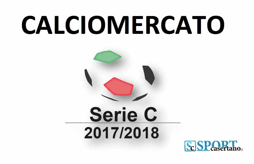 Il calciomercato di serie C entra nel vivo: la tabella con tutti gli affari fatti dei club del girone C