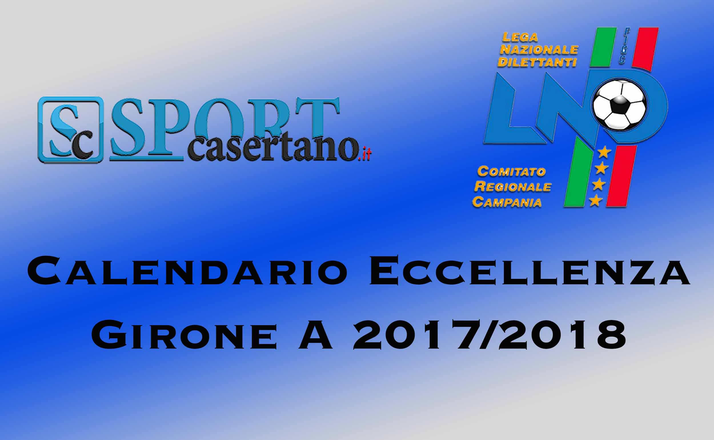 Nel prossimo weekend scatta l’Eccellenza, scarica il calendario completo del girone A
