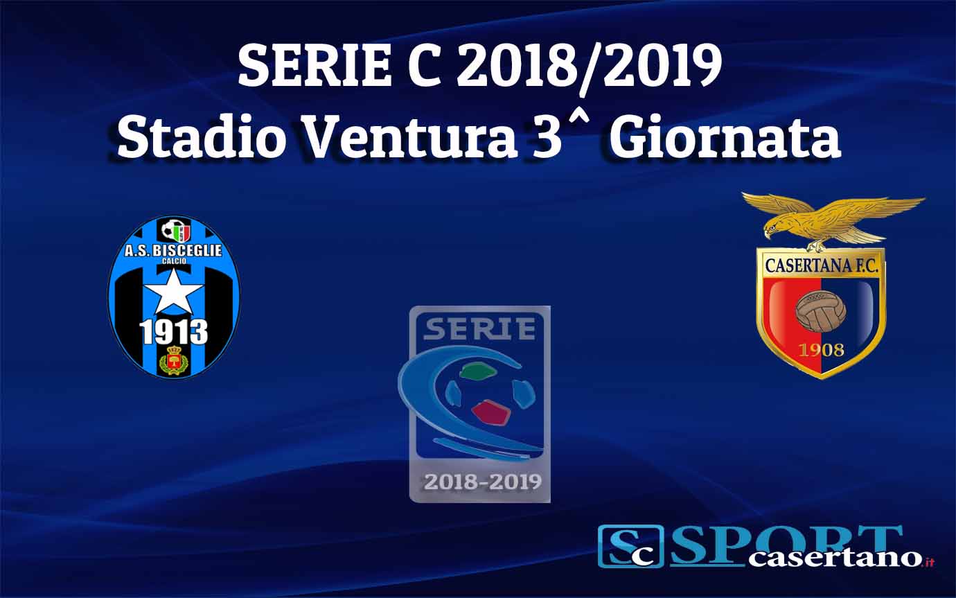 La Casertana cerca a Bisceglie tre punti per il riscatto, le formazioni ufficiali. Quattro cambi per Fontana