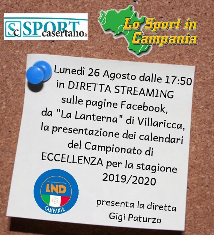 La presentazione dei calendari di Eccellenza in diretta streaming su Sportcasertano e Lo Sport in Campania